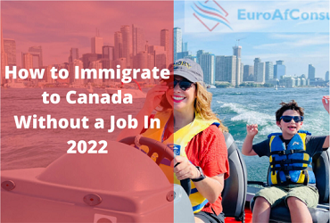 Immigrate to Canada Without a Job